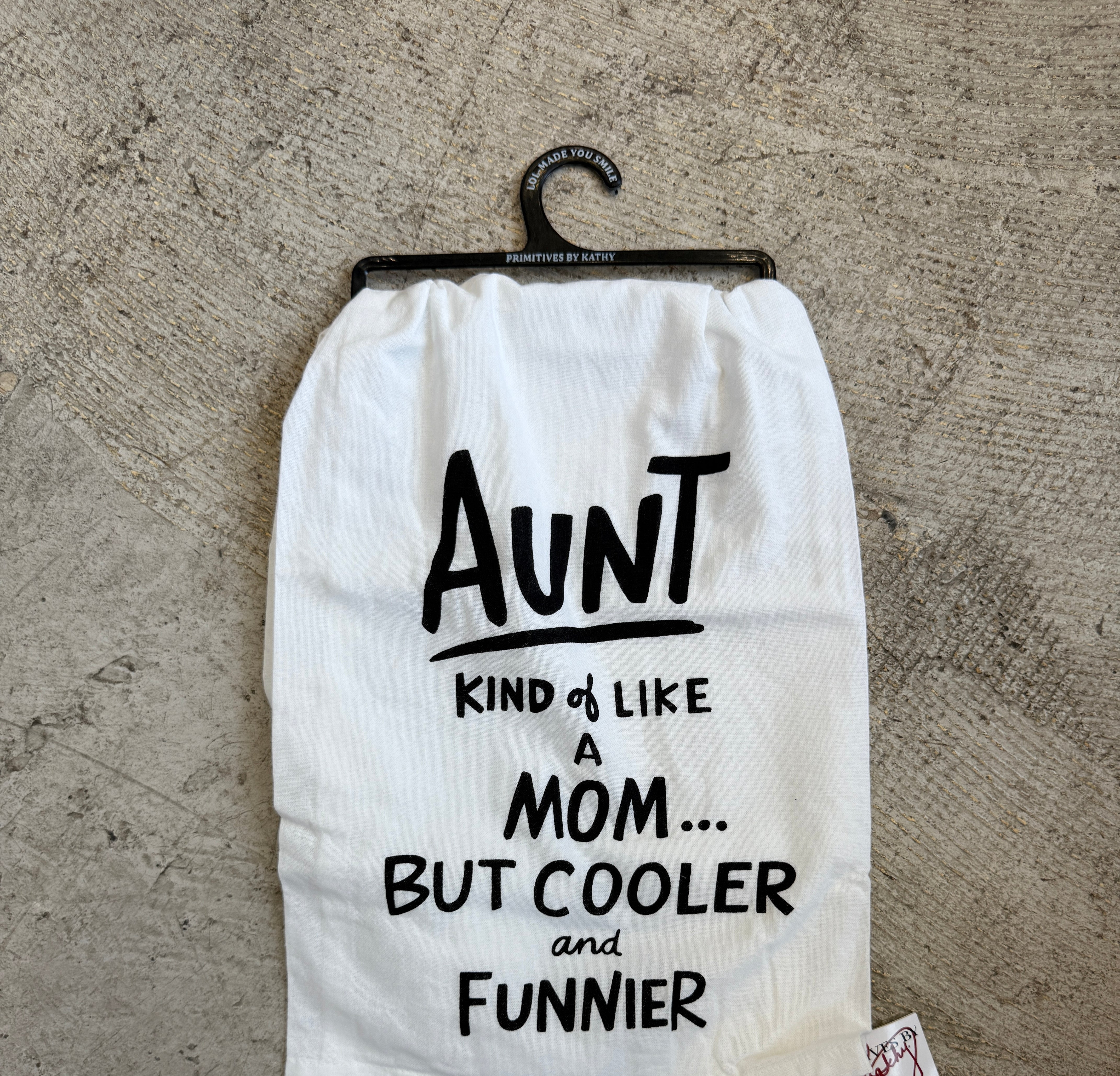 Aunt Kind of Like a Mom Tea Towel-Tea Towels-primitives-The Silo Boutique, Women's Fashion Boutique Located in Warren and Grand Forks North Dakota