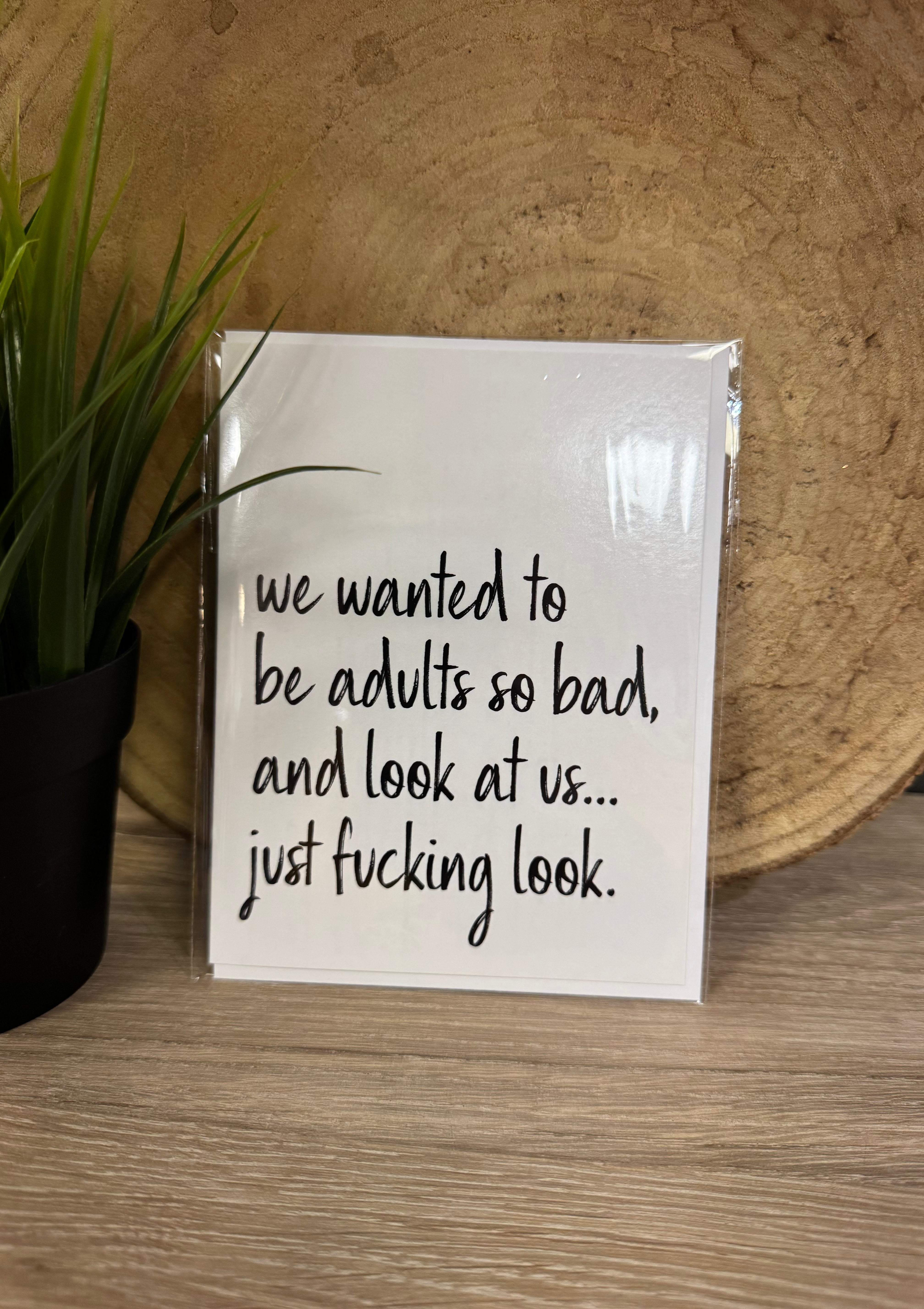 We Wanted to Be Adults Card-Cards-crooked halo-The Silo Boutique, Women's Fashion Boutique Located in Warren and Grand Forks North Dakota