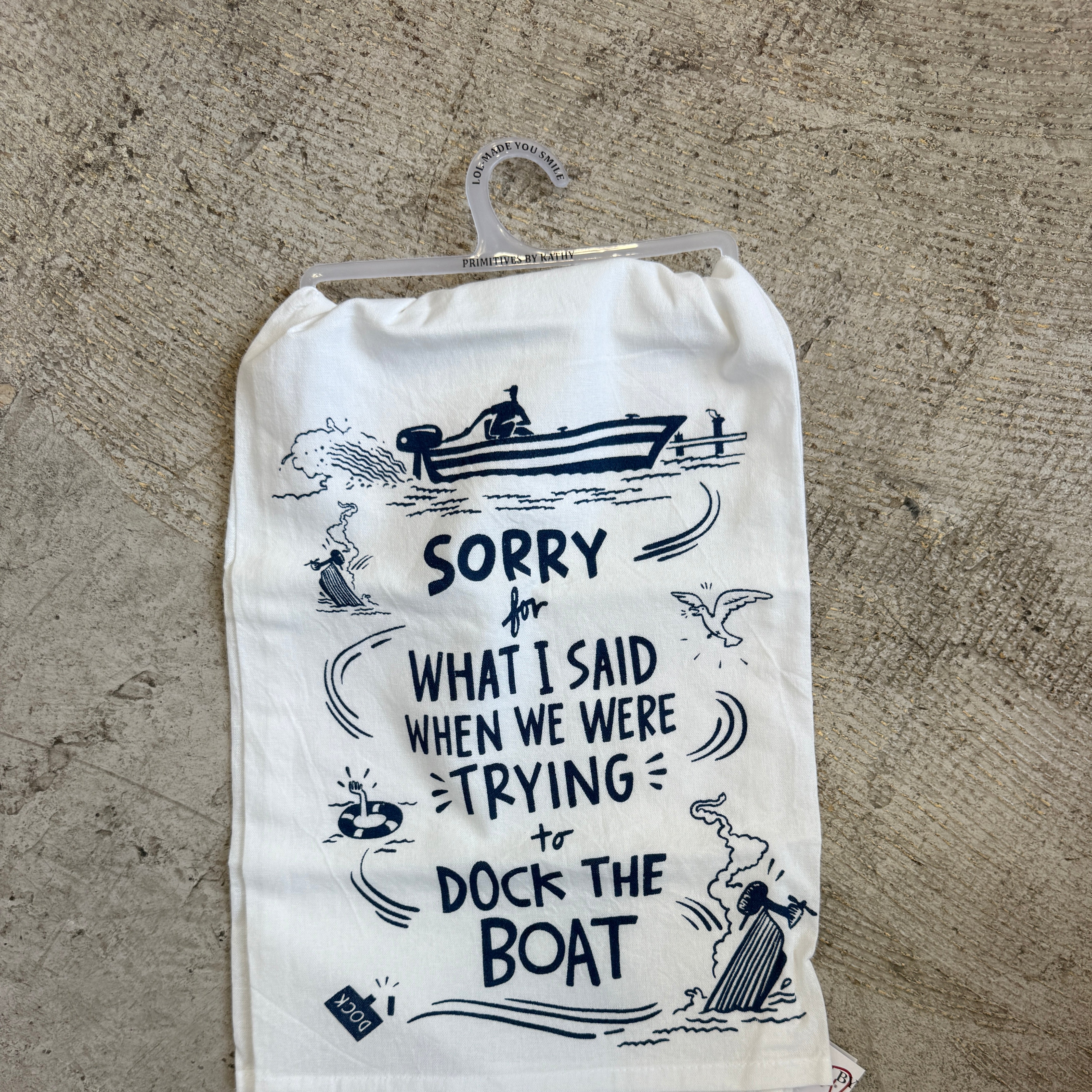 Trying to Dock The Boat Tea Towel-Tea Towels-primitives-The Silo Boutique, Women's Fashion Boutique Located in Warren and Grand Forks North Dakota