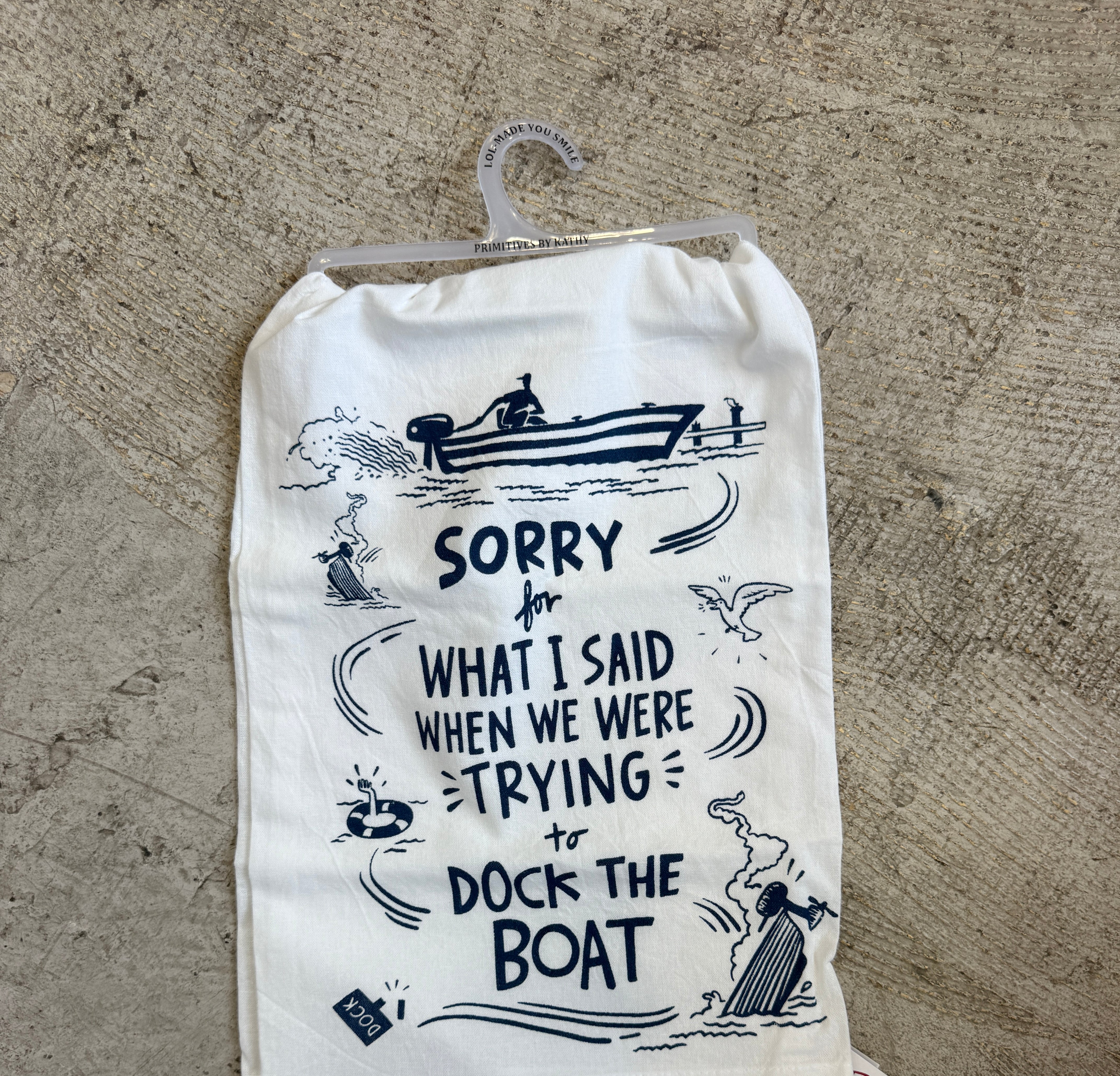 Trying to Dock The Boat Tea Towel-Tea Towels-primitives-The Silo Boutique, Women's Fashion Boutique Located in Warren and Grand Forks North Dakota