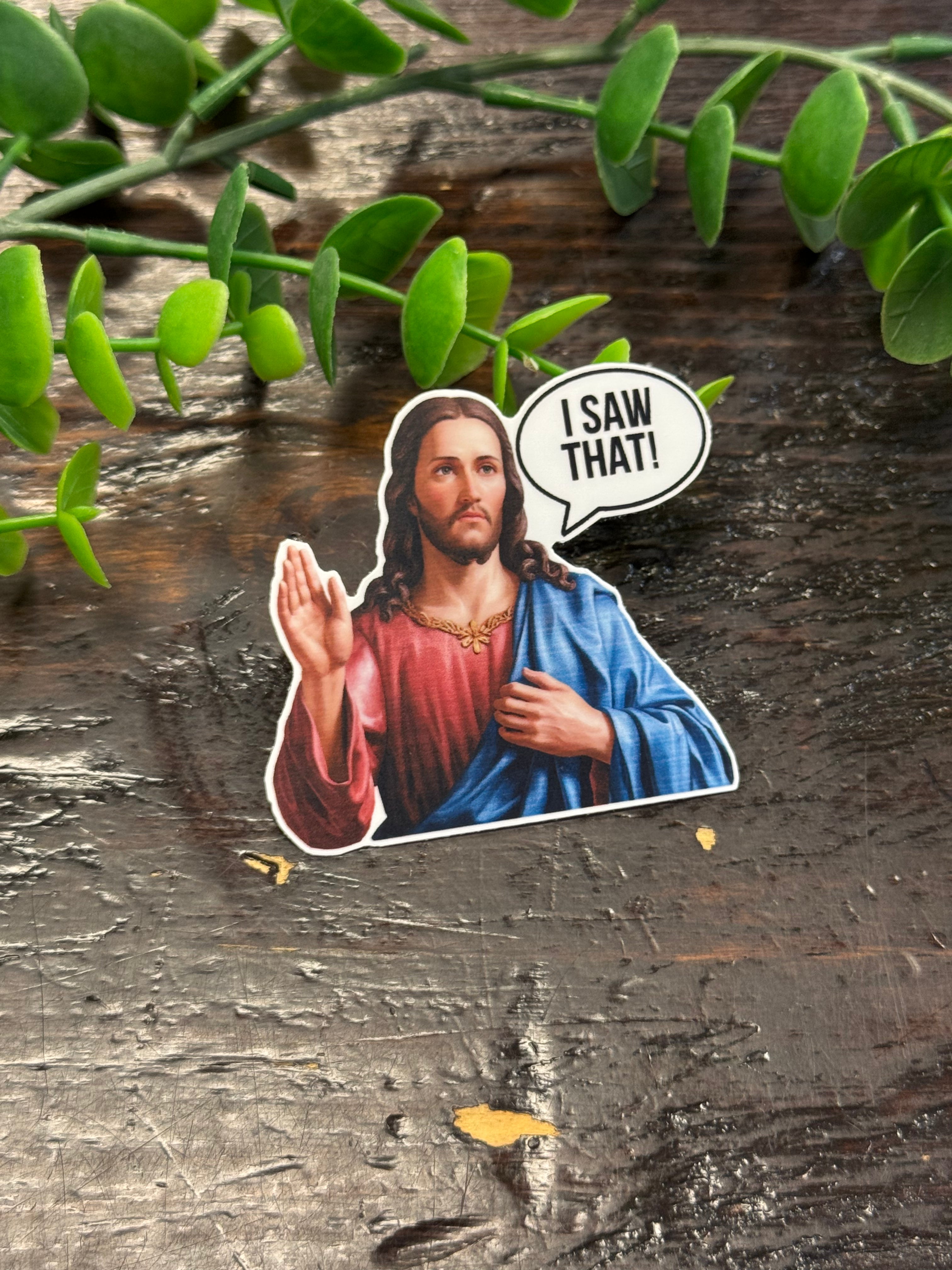 Jesus Saw Sticker-Stickers-faire-The Silo Boutique, Women's Fashion Boutique Located in Warren and Grand Forks North Dakota