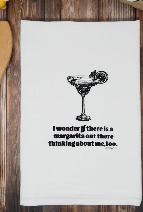 Wonder If There Is A Margarita Thinking About Me Tea Towel-Tea Towels-Green Bee-The Silo Boutique, Women's Fashion Boutique Located in Warren and Grand Forks North Dakota