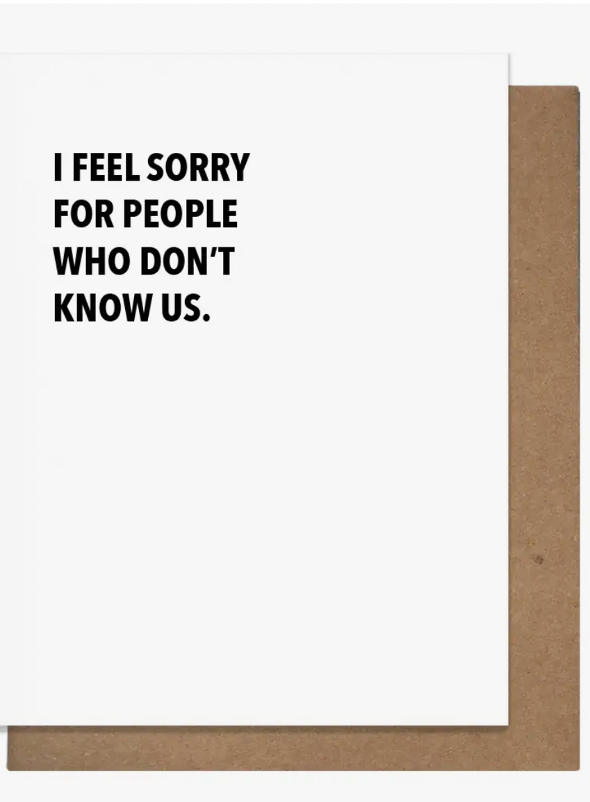 Don't Know Us Card-Cards-pretty alright-The Silo Boutique, Women's Fashion Boutique Located in Warren and Grand Forks North Dakota