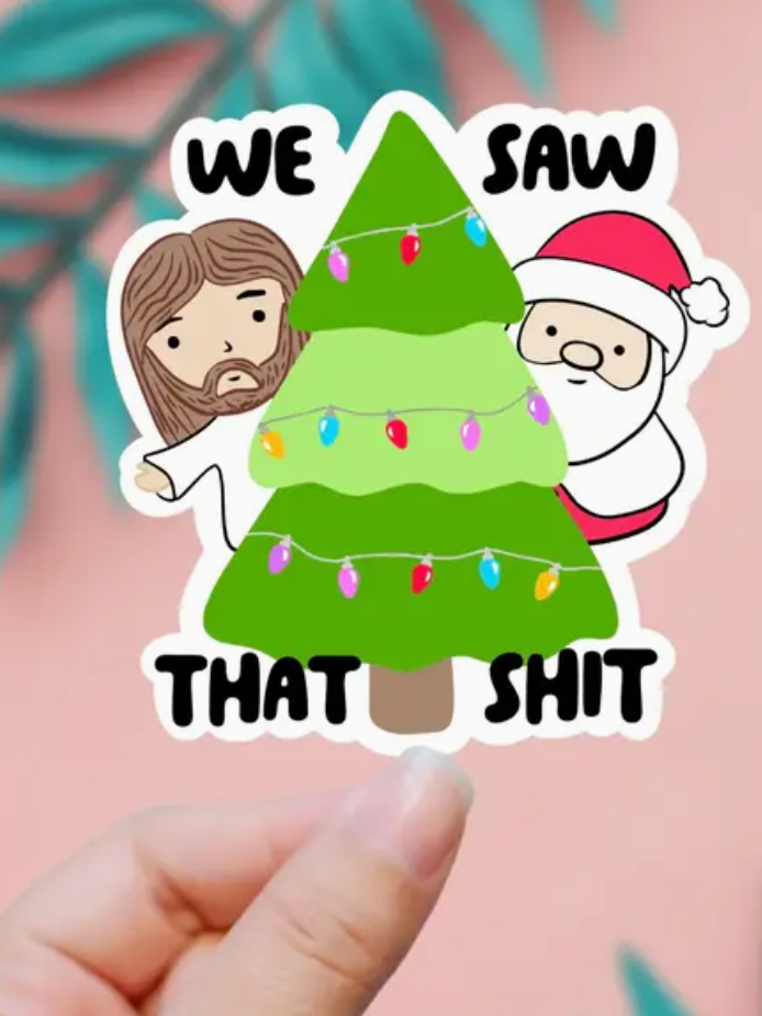 Jesus and Santa We Saw That Sticker-Stickers-faire-The Silo Boutique, Women's Fashion Boutique Located in Warren and Grand Forks North Dakota