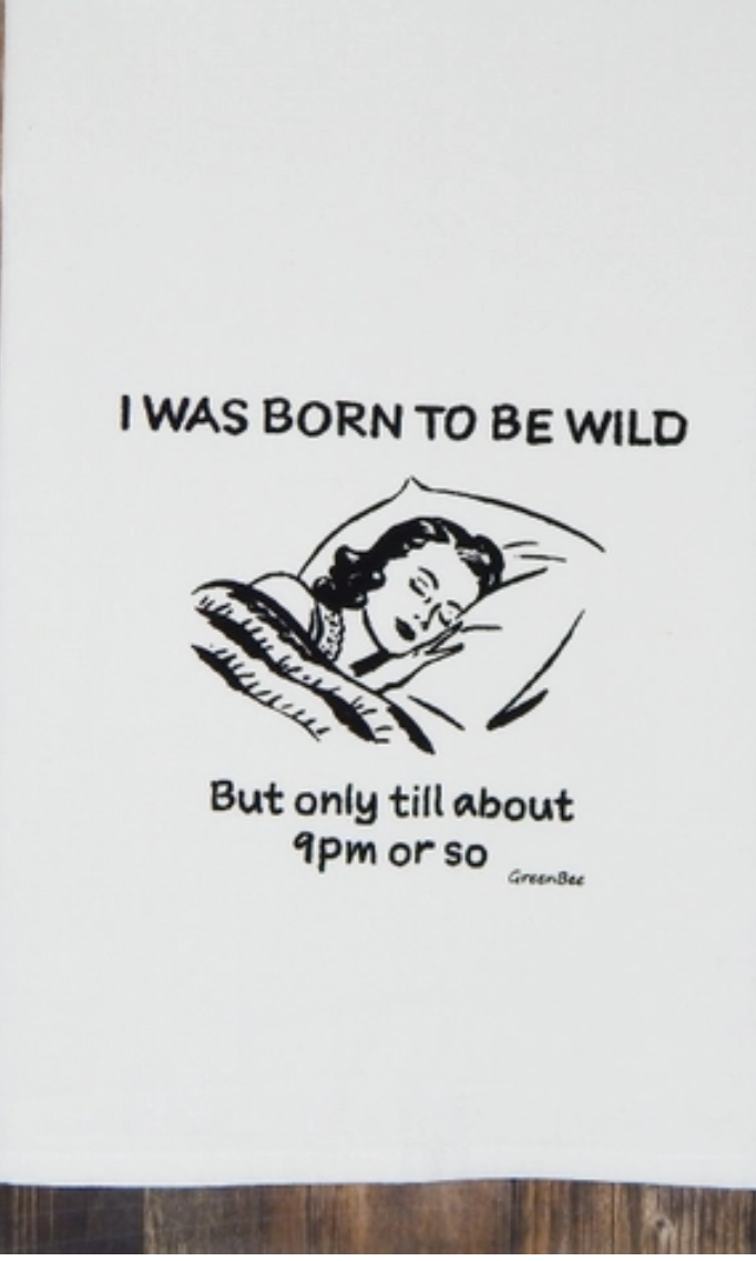 Born to Be Wild Flour Sack Tea Towel-Tea Towels-Green Bee-The Silo Boutique, Women's Fashion Boutique Located in Warren and Grand Forks North Dakota