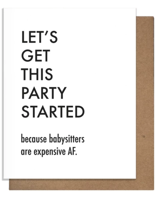 Party Started Sitter Card-Cards-pretty alright-The Silo Boutique, Women's Fashion Boutique Located in Warren and Grand Forks North Dakota