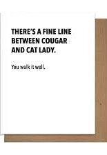 Fine Line Between Cougar and Cat Lady Card-Cards-The Silo Boutique-The Silo Boutique, Women's Fashion Boutique Located in Warren and Grand Forks North Dakota