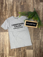 I Stopped Farming to Be Here Tee-Short Sleeve Tops-american farm company-The Silo Boutique, Women's Fashion Boutique Located in Warren and Grand Forks North Dakota