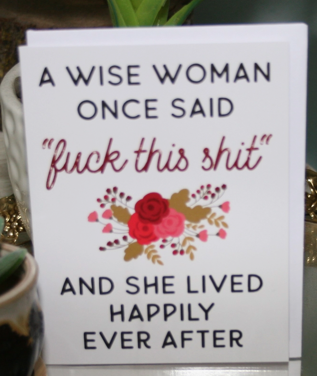 Wise Woman F This Shit Greeting Card-Cards-crooked halo-The Silo Boutique, Women's Fashion Boutique Located in Warren and Grand Forks North Dakota