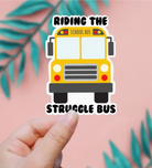 Riding the Struggle Bus Sticker-Stickers-faire-The Silo Boutique, Women's Fashion Boutique Located in Warren and Grand Forks North Dakota