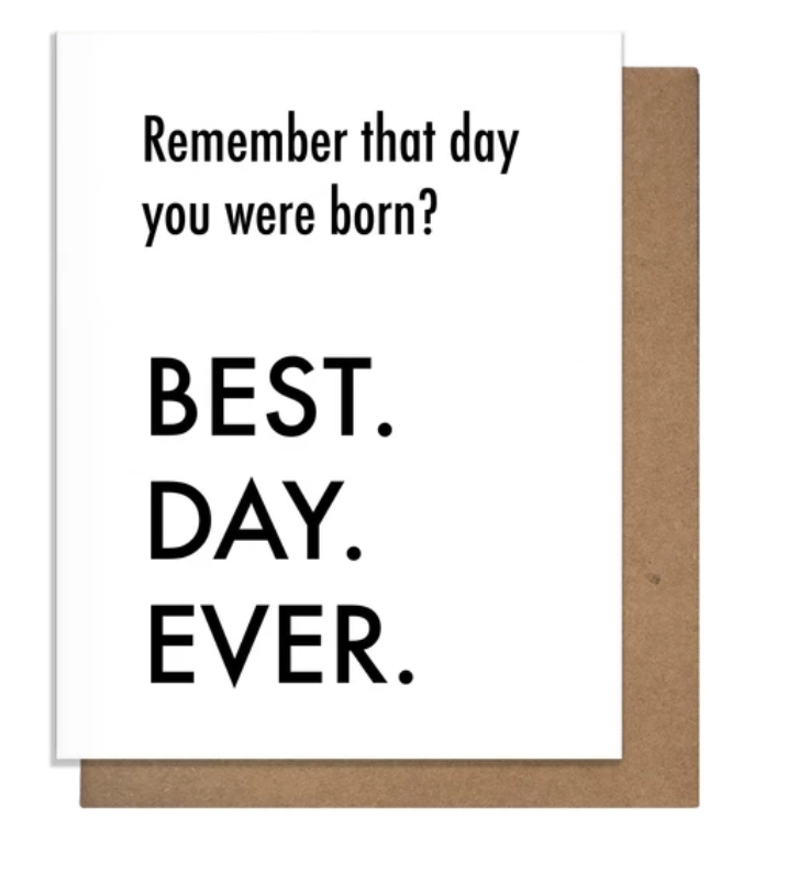 Best Day Ever Card-Cards-pretty alright-The Silo Boutique, Women's Fashion Boutique Located in Warren and Grand Forks North Dakota