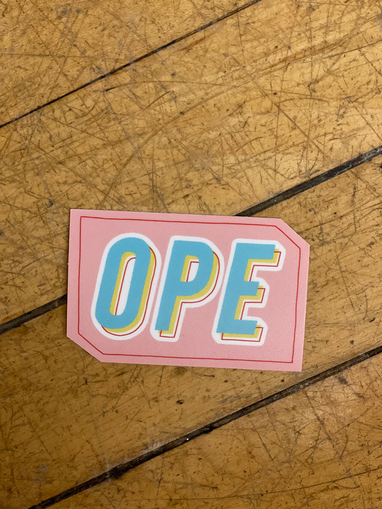 Ope Sticker-Stickers-nice enough-The Silo Boutique, Women's Fashion Boutique Located in Warren and Grand Forks North Dakota